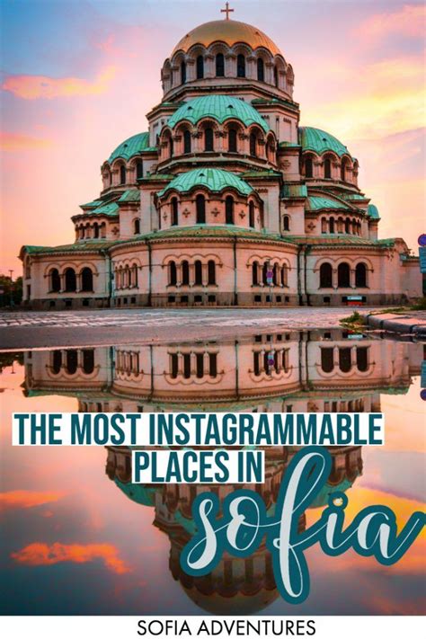 21 of the Most Instagrammable Places in Sofia